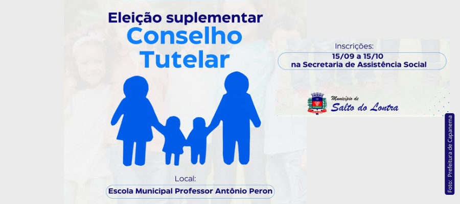 Eleição Suplementar do Conselho Tutelar de Salto do Lontra