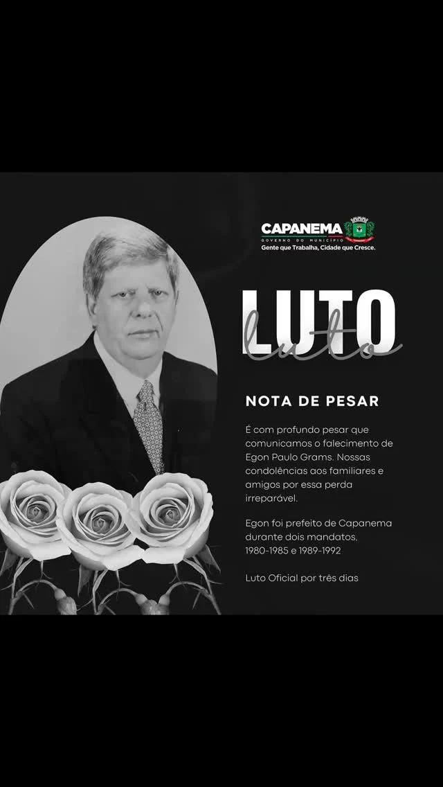MORRE EGO GRAMS, EX-PREFEITO DE CAPANEMA!

A Prefeitura de Capanema divulgou nota oficial lamentando o falecimento do ex-prefeito Egon Paulo Grams, ocorrido em 1º de maio.

Grams esteve à frente do município em dois mandatos (1980-1985 e 1989-1992), deixando um importante legado de trabalho e dedicação ao serviço público.

Em homenagem, foi decretado Luto Oficial de três dias, conforme o Decreto nº 7.832/2025.

#NotaDePesar #LutoOficial #Capanema #TVIguaçu #EgonGrams

Foto/Informações: Redes Sociais da Prefeitura de Capanema